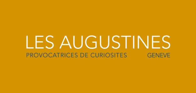 Les Augustines - Provocatrices de curiosités